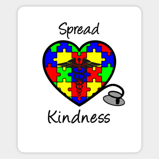 Autism Awareness Spread Kindness Nurse Heart Magnet